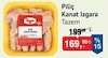 Bim 19 Aralık 2024 Kataloğu Tazem Piliç Kanat Izgara kg