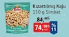 Bim 14 Şubat 2025 Kataloğu Simbat Kızartılmış Kaju 150 g