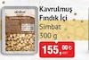 Bim 18 Şubat 2025 Kataloğu Simbat Kavrulmuş Fındık İçi 300 g