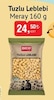 Bim 11 Mart 2025 Kataloğu Meray Tuzlu Leblebi 160 g