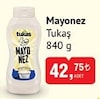 Bim 1 Nisan 2025 Kataloğu Tukaş 840 gr Mayonez