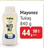 Bim 8 Temmuz 2025 Kataloğu Tukaş 840 gr Mayonez