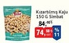 Bim 4 Temmuz 2025 Kataloğu Simbat Kızartılmış Kaju 150 g 