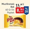 Bim 19 Temmuz 2025 Kataloğu Eti Popkek Muzlu Kek 60 gr