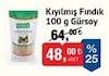 Bim 25 Temmuz 2025 Kataloğu Gürsoy 100 gr Kıyılmış İç Fındık