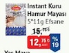 Bim 26 Temmuz 2025 Kataloğu Efsane Instant Kuru Hamur Mayası 5x11 g