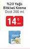 Bim 19 Ağustos 2025 Kataloğu Dost %20 Yağlı Bitkisel Krema 200 ml