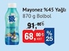 Bim 6 Aralık 2025 Kataloğu Bolbol %45 Yağlı Mayonez 870 g