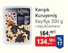 Bim 30 Ocak 2026 Kataloğu Keyifçe Kaju&Cranberry Karışık Kuruyemiş 300 g