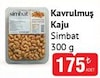 Bim 10 Şubat 2026 Kataloğu Simbat Kavrulmuş Kaju 300 g