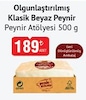 Bim 17 Şubat 2026 Kataloğu Peynir Atölyesi Olgunlaştırılmış Klasik Beyaz Peynir 500 g