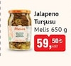 Bim 24 Mart 2026 Kataloğu Melis 650 gr Acı Jalapeno Turşusu
