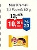 Bim 10 Nisan 2026 Kataloğu Eti Popkek Muzlu Kek 60 gr