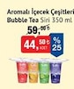 Bim 17 Nisan 2026 Kataloğu Siri Çilek Aromalı Bubble Tea 350 ml