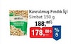 Bim 8 Mayıs 2026 Kataloğu Simbat Kavrulmuş Fındık İçi 150 g