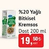 Bim 19 Mayıs 2026 Kataloğu Dost %20 Bitkisel Yağlı Kremsos 200 ml