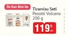 Bim 2 Haziran 2026 Kataloğu Pesotti Volcano Tiramisu Seti 200 g