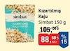 Bim 5 Haziran 2026 Kataloğu Simbat Kızartılmış Kaju 150 g 