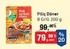 Bim 3 Temmuz 2026 Kataloğu B Grill Piliç Döner 200 g 