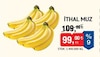 Bim 3 Temmuz 2026 Kataloğu Muz İthal 1 kg