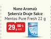 Bim 21 Temmuz 2026 Kataloğu Mentos Pure Fresh Nane Aromalı Şekersiz Draje Sakız 22 g