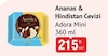 Bim 21 Temmuz 2026 Kataloğu Adora Mini Ananas & Hindistan Cevizi 360 ml