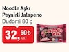 Bim 21 Temmuz 2026 Kataloğu DUDOMI NOODLE ASKI 80G PEYNIRLI&JALAPENO