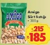 Şok 19 Şubat 2025 Kataloğu Amigo Siirt Fıstığı 300 gr
