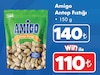 Şok 30 Temmuz 2025 Kataloğu Amigo 150 gr Antep Fıstığı