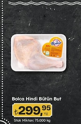 Bolca Hindi Bütün But kg