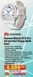 Huawei Watch GT3 Pro 43 mm Deri Kayış Akıllı Saat
