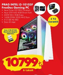 Asus Prag Intel I3-10105F FreeDos Gaming Pc+USB-BT490 Bluetooth Adaptör Hediyeli