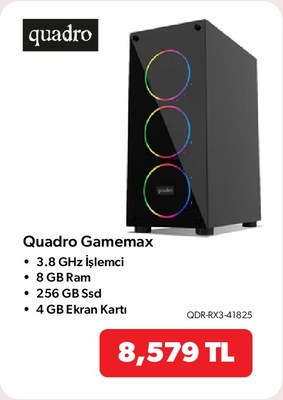 Quadro QDR-RX3-41825 Gamemax 3,8 GHz İşlemci 8 GB Ram 256 GB Ssd 4 GB Ekran Kartı