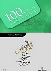 100 Soruda Hadis Meseleleri - Yavuz Köktaş