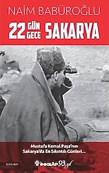 22 Gün 22 Gece Sakarya - Naim Babüroğlu