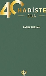 40 Hadiste Dua - Faruk Turhan
