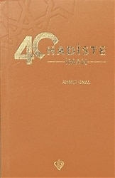 40 Hadiste İman - Ahmet Ünal