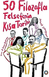 50 Filozofla Felsefenin Kısa Tarihi - Jeremy Stangroom