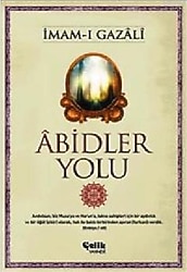 Abidler Yolu - İmam-ı Gazali