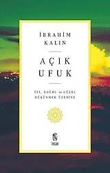 Açık Ufuk - İbrahim Kalın
