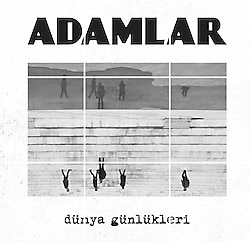 Adamlar - Dünya Günlükleri Plak