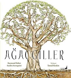 Ağaçgiller - Raymond Huber