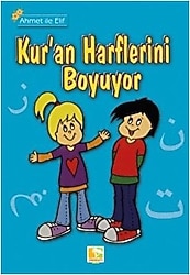 Ahmet ile Elif Kur'an Harflerini Boyuyor - Zehra Aras