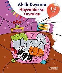 Akıllı Boyama - Hayvanlar ve Yavruları (4-5 Yaş) - Kolektif