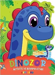 Aktivite ve Boyama Kitabı - Dinozor - Kolektif