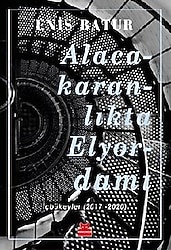 Alacakaranlıkta Elyordamı - Enis Batur