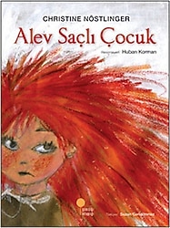 Alev Saçlı Çocuk - Christine Nöstlinger