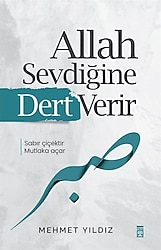 Allah Sevdiğine Dert Verir - Mehmet Yıldız