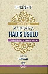 Ana Hatlarıyla Hadis Usulü - Ahmed Hayran el-Haseni