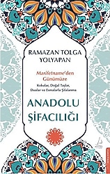 Anadolu Şifacılığı - Ramazan Tolga Yolyapan